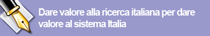 Dare valore alla ricerca italiana per dare valore al sistema Italia